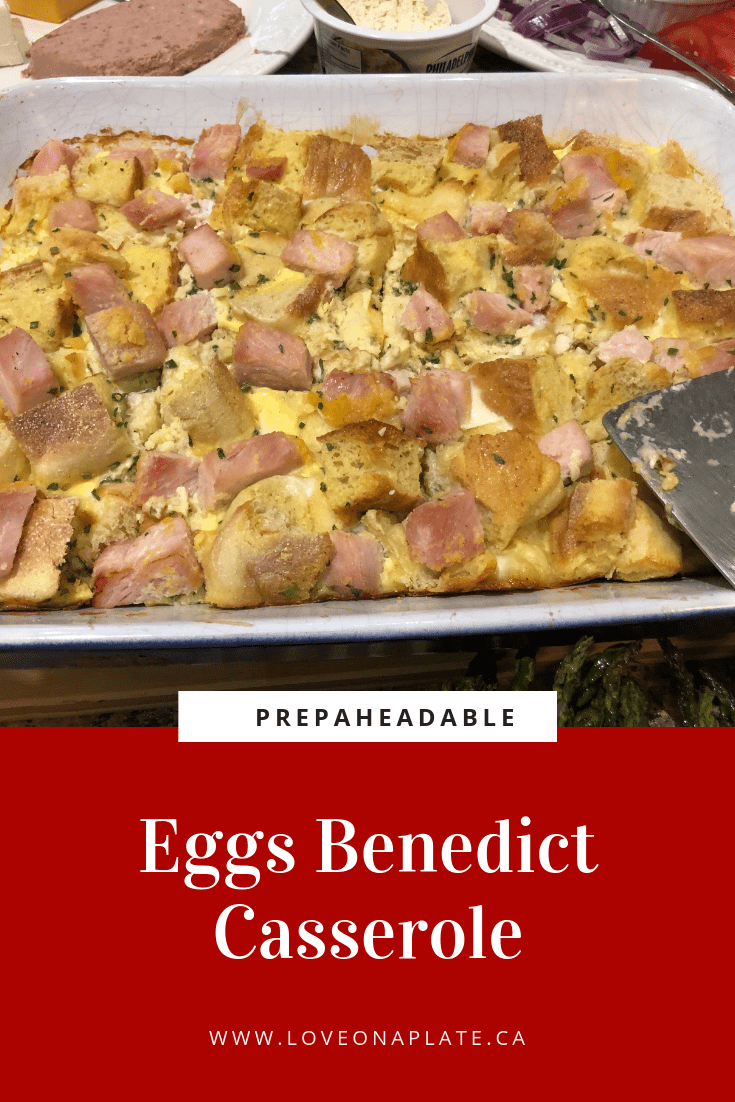 Easy Eggs Benedict Casserole Love On A Plate